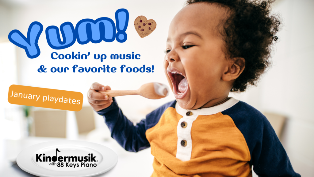 January Playdates: Yum!