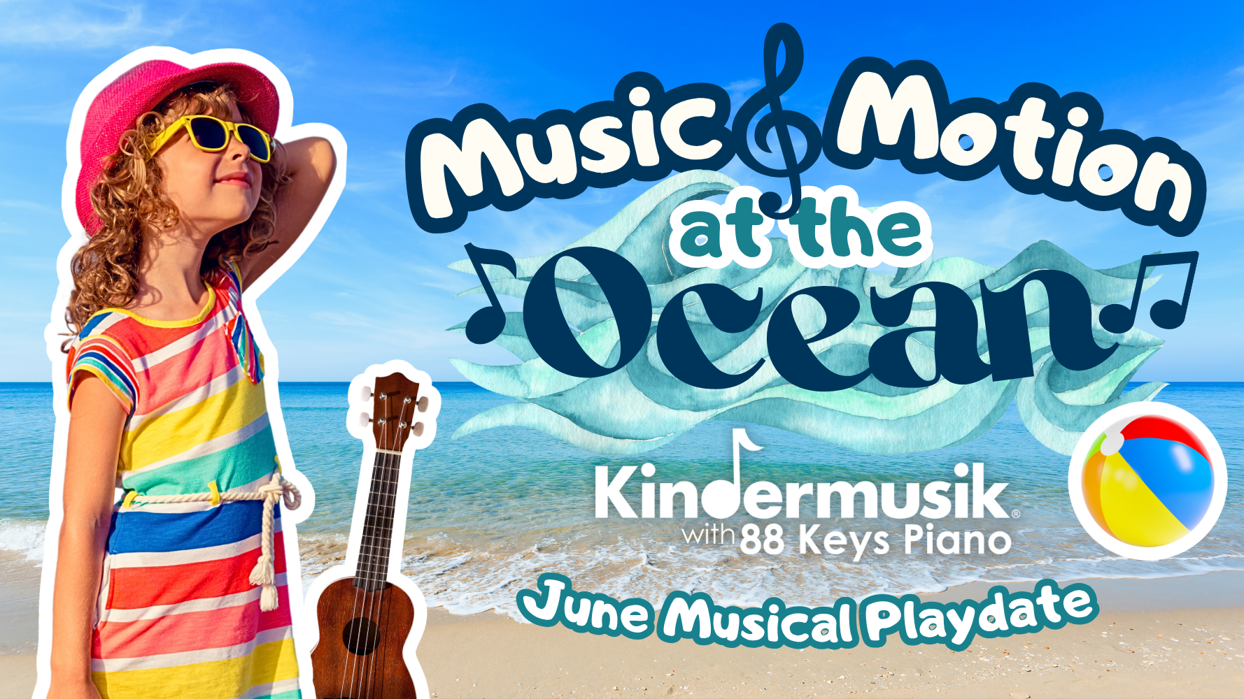 June Playdate Music & Motion at the Ocean!